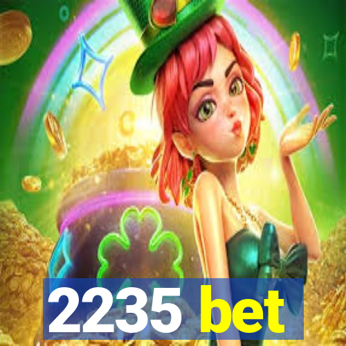 2235 bet